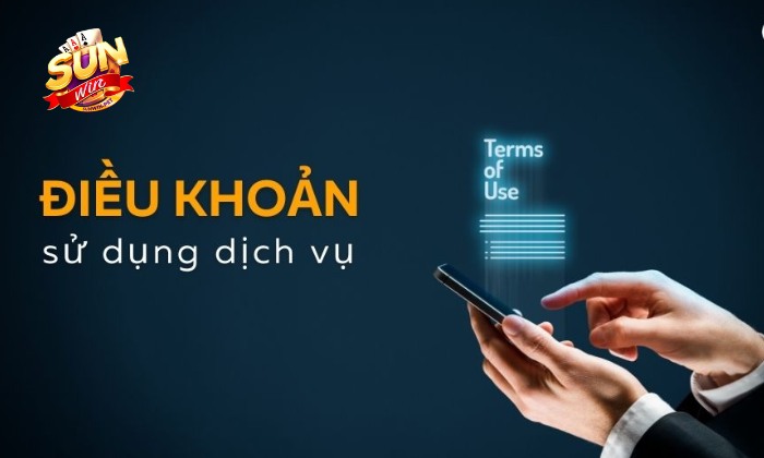 Tầm quan trọng của các điều khoản sử dụng Sunwin